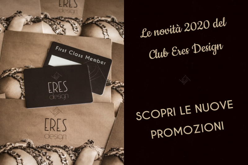 3 fantastiche novità per il Club esclusivo di Eres Design, scopri le nuove promozioni!